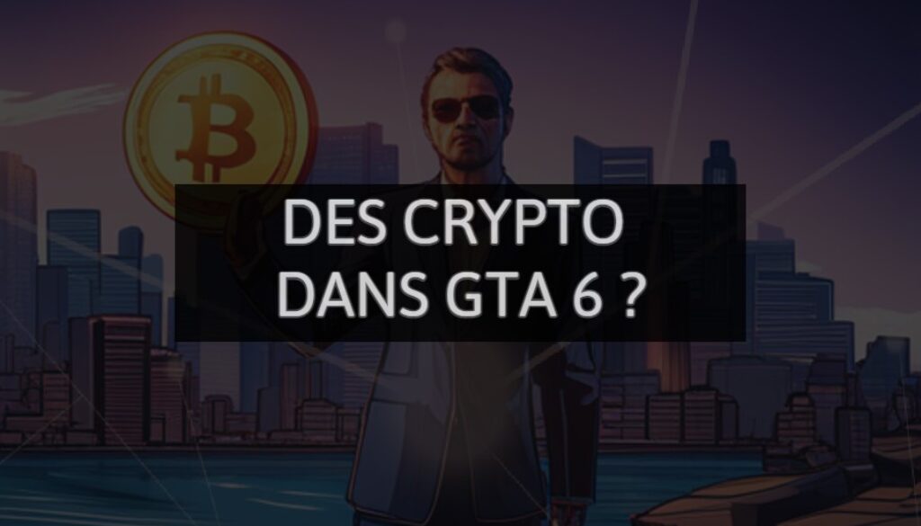 Crypto monnaies dans le jeu GTA 6