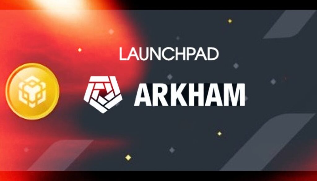 Launchpad ARKM Binance