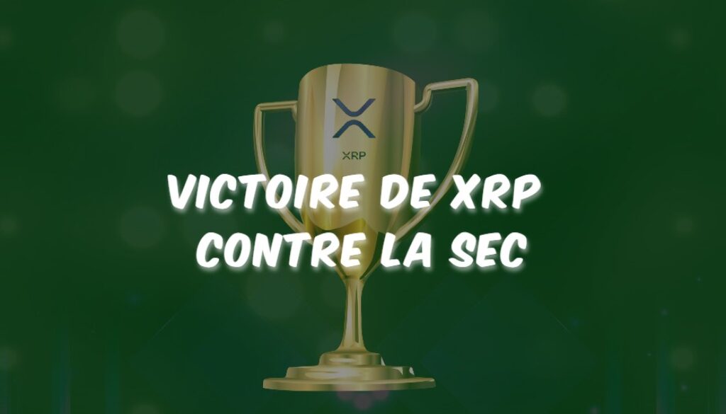 Victoire de XRP contre la SEC